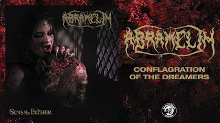 Abramelin - Conflagration Of The Dreamers [Sins Of The Father] 443 4-10 video