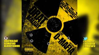 Drat Malbat Feat D-Mafia - Warning