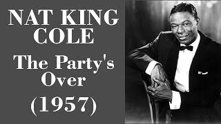 Nat King Cole - The Party&#39;s Over - Legendas EN - PT-BR