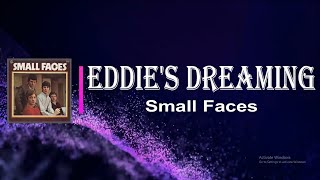 Small Faces - Eddie's Dreaming (Lyrics)
