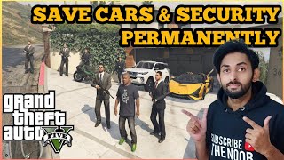 How to Permanently Save Cars in GTA 5 | how To Save Security in GTA 5 | Save Anything in GTA 5