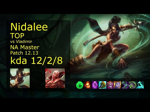 Nidalee vs Vladimir Top - NA 12/2/8 Patch 12.13 Gameplay