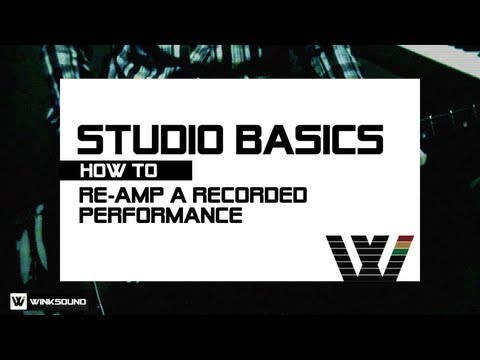 How To Re-Amp Pre Recorded Audio | Studio Basics | WinkSound