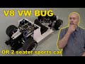 Is It A VW V8 Bug OR A 2 Seater Sports Car