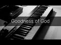 Goodness Of God Instrumental Piano Worship Prayer Music