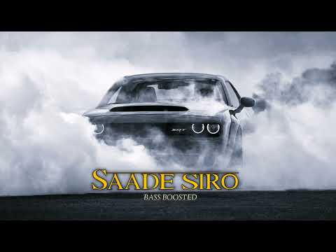 saade siro bass boosted song | saade siro slow and reverb