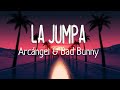 Arcángel & Bad Bunny - La Jumpa (Letra/Lyrics)