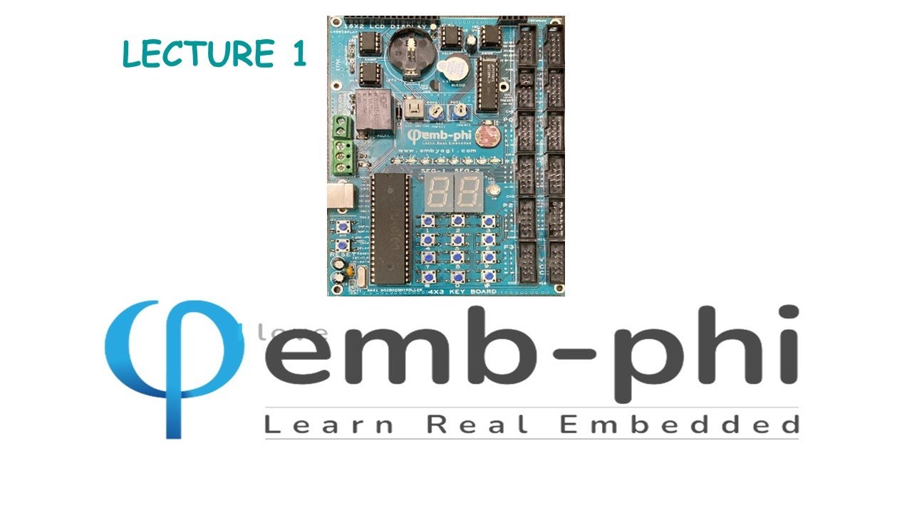 Lecture 1 | What is Embedded Systems | Learn Real Embedded with EMB-PHI Board.