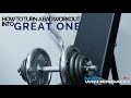 How to Turn a Bad Workout into a Great One!