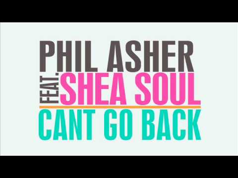 Phil Asher ft Shea Soul - Can't Go Back (Main mix)