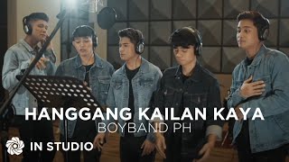 Hanggang Kailan Kaya - BoyBandPH (In Studio)