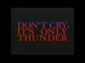 Opening And Closing To Don T Cry It S Only Thunder 1983 VHS