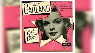 Judy Garland - Get Happy (Lyrics)