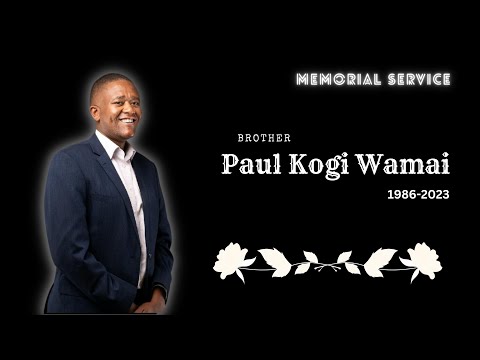 Memorial Service || Paul Kogi Wamai
