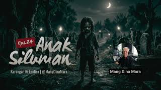 Download lagu ANAK SILUMAN Eps.24 Carita Sunda Mang Dina Mara @MangDinaMara  mp3