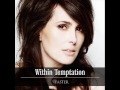 Faster (Radio Edit) - Within Temptation 