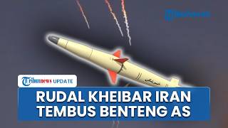Gempur 70 Persen Target di AS, Rudal Kheibar Shekan Diklaim Berhasil Tembus Pertahananan Washington