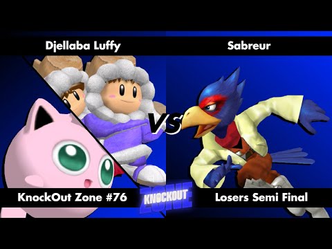 KnockOut Zone #76 - SSBM Losers Semi Final - Djellaba Luffy (Jigglypuff) vs Sabreur (Falco)