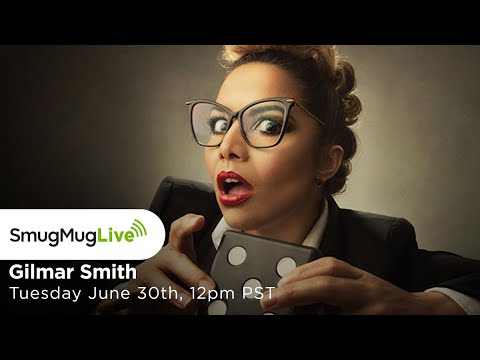 SmugMug Live! Episode 27 - Gilmar Smith - ‘The Process of Planning and Capturing a Photo Concept’