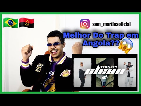 Brasileiro Reagindo a TRINITY 3NITY - CLEAN [TRAP ANGOLANO] #TRAPGODS
