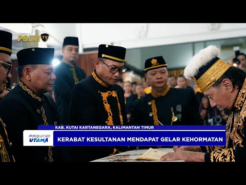 KAPOLDA KALTIM TERIMA GELAR KEHORMATAN DARI KESULTANAN KUTAI KARTANEGARA ING MARTADIPURA