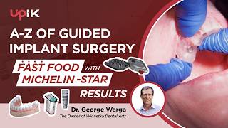 "Fast Food with Michelin-Star Results" | UPIK Implant Solution with Dr. George Warga