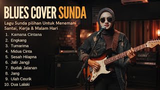 Download lagu FULL ALBUM BLUES SUNDA 🎸 Lagu Sunda Enak Didengar & Penuh Rasa | MelodiaRahma mp3
