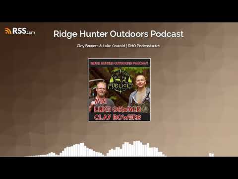 Clay Bowers & Luke Oswald | RHO Podcast #121