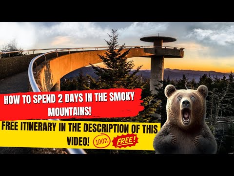 2 Days In The Smoky Mountains National Park: The Perfect Itinerary!