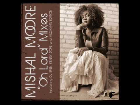 Mishal Moore - Oh Lord (Original Mix)
