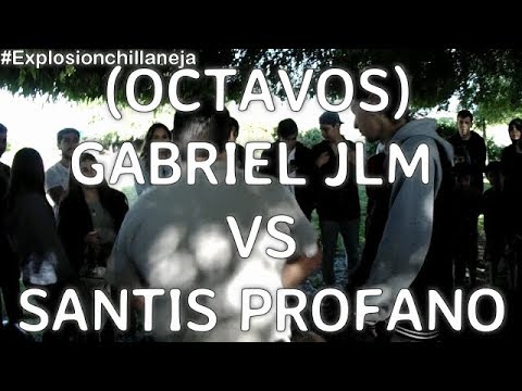 GABRIEL JLM VS SANTIS PROFANO//OCTAVOS//EXPLOSIÓN CHILLANEJA-FECHA LOS ÁNGELES