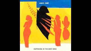 Amir Obe -Say No More