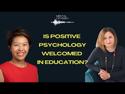 POSITIVE PSYCHOLOGY in Education || UK  & SINGAPORE || Sha En Yeo & Gilda Scarfe