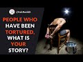 Torture Victims Share Their Experience - AskReddit