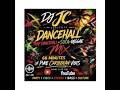 DJ JC Dancehall mix March 2026