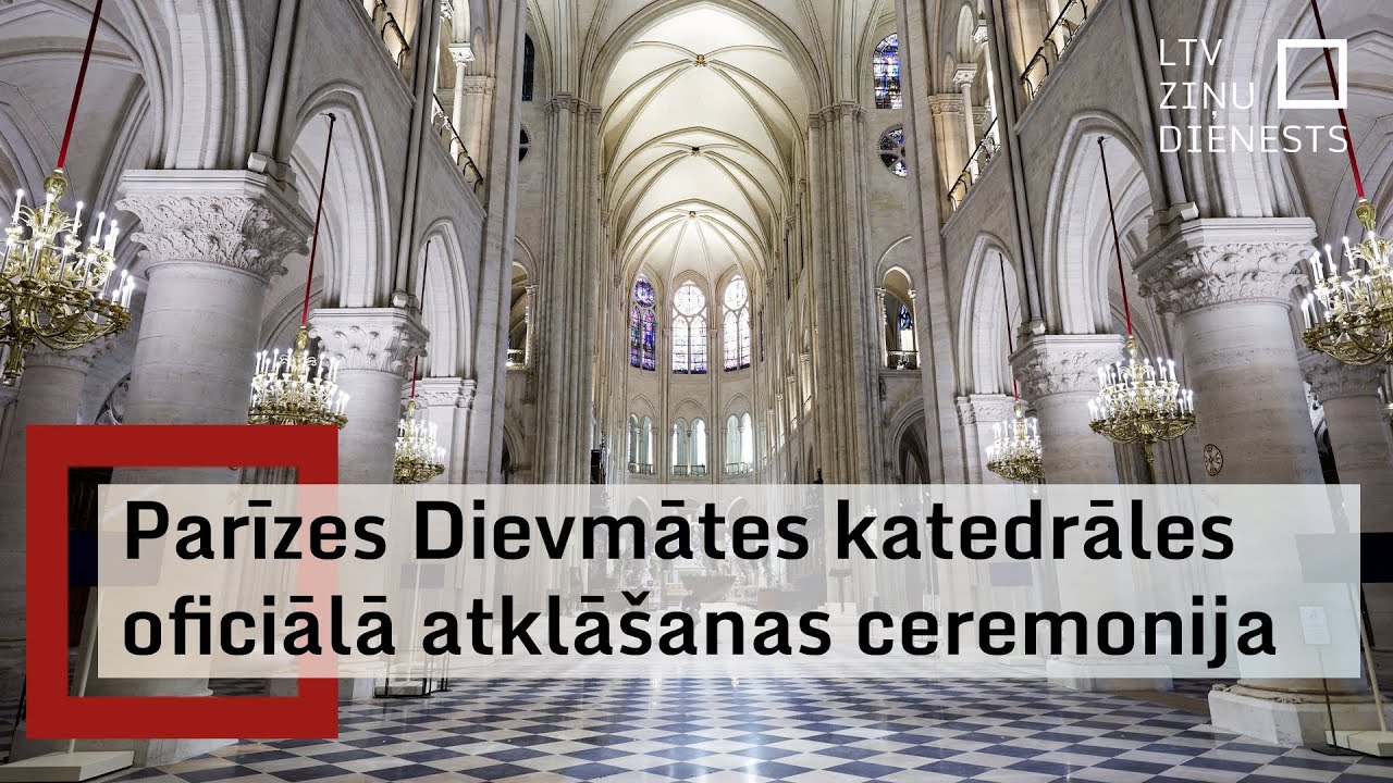Parīzes Dievmātes katedrāles atklāšanas ceremonija. Tiešraide no Parīzes