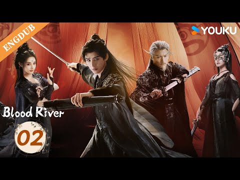 【ENGDUB】Blood River EP02 | Gong Jun / Peng Xiaoran / Qiao Zhenyu / Chang Huasen | YOUKU