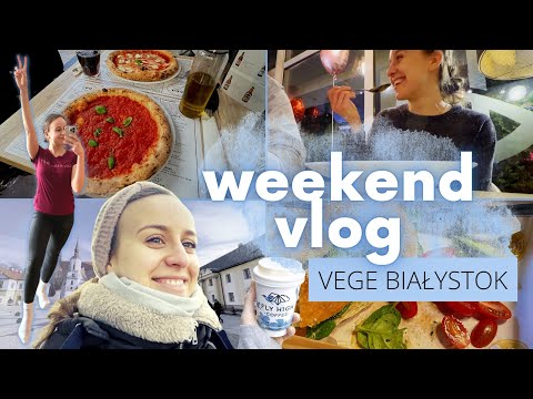 weekend vlog | VEGE BIAŁYSTOK 🌱  walentynki / restauracje / kino / gastro seans 🐻