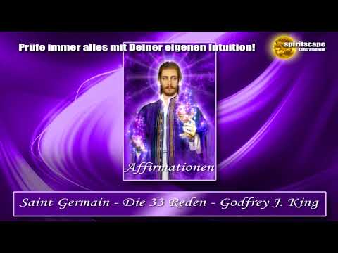 ICH BIN Affirmationen aus den 33 Reden von Saint Germain (Wolfgangs Version)
