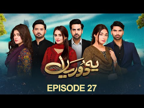 Yeh Dooriyan Episode 27 | Shameen Khan | Agha Talal | Hafsa Butt | 