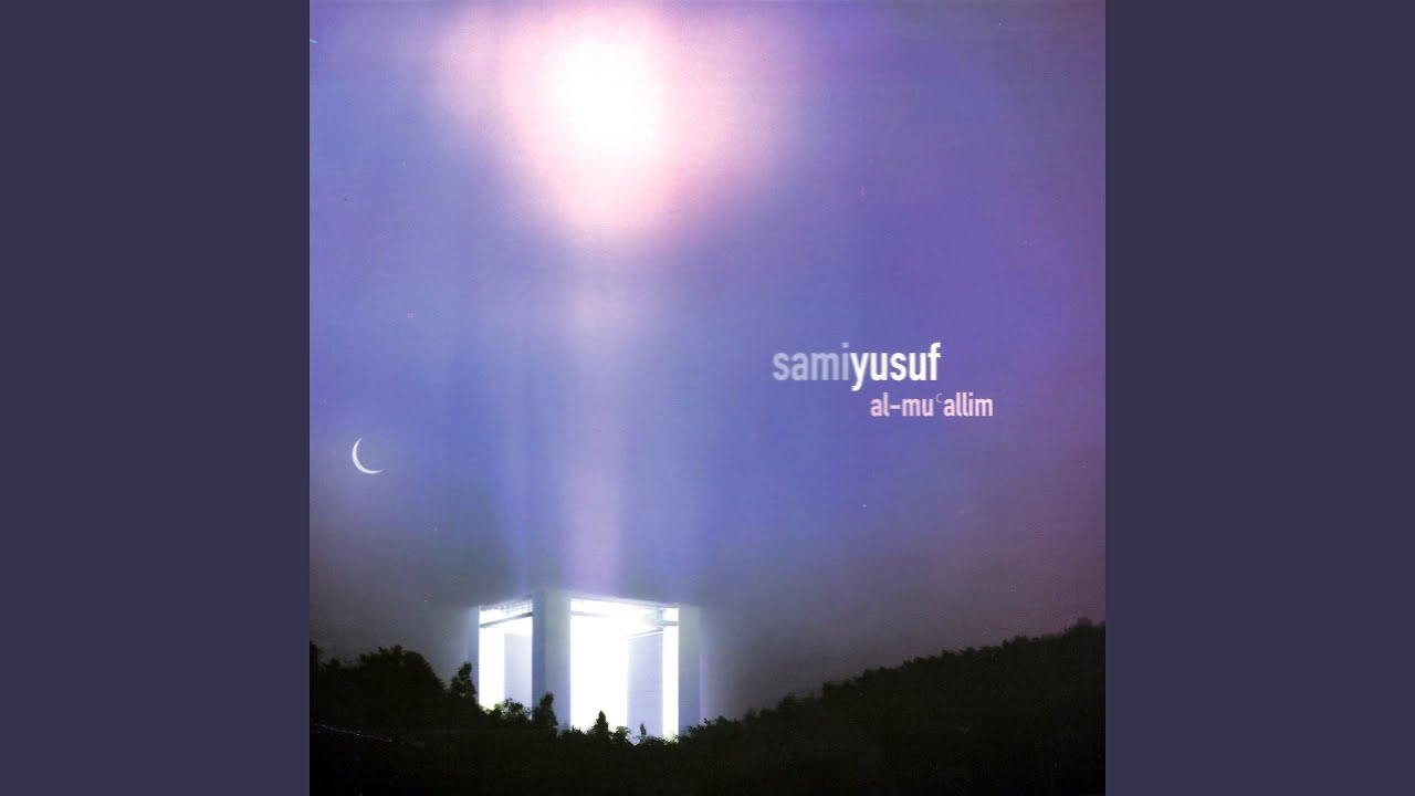 Sami Yusuf - المعلم