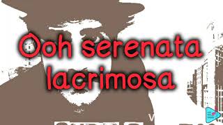 Serenata Lacrimosa +Testo Mannarino.