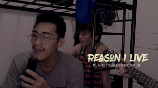 Reason I Live (Planetshakers Cover) - Adriel (w/ Beryl and Tomkent)