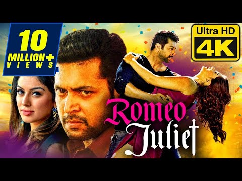 Romeo Juliet (4K Ultra HD) Hindi Dubbed Movie | Jayam Ravi, Hansika Motwani, Poonam Bajwa