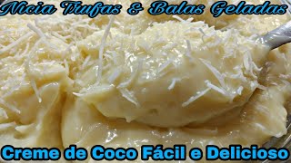 CREME DE COCO ECONÔMICO PRA BOLOS TORTAS SONHOS E PAVÊS FÁCIL E MUITO CREMOSO.