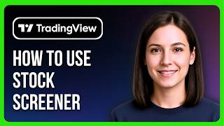How To Use Stock Screener In Tradingview