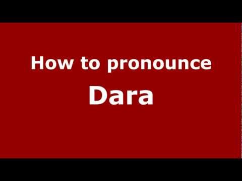 How to pronounce Dara