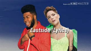 Benny Blanco, Halsey & Khalid- Eastside (Lyrics)