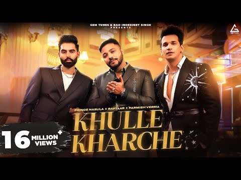 Khulle Kharche | Parmish Verma | Raftaar | Prince Narula | Yuvika Chaudhary | Punjabi Song