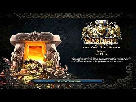 Warcraft 3 Custom campaign Last Guardian Part 14 Final